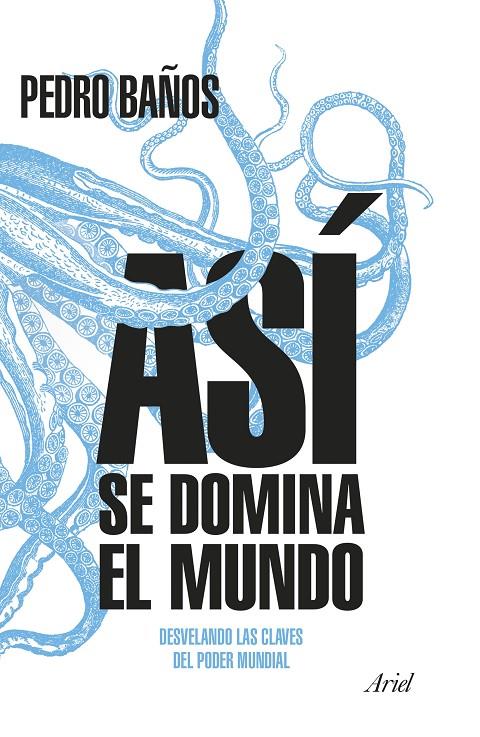 Así se domina el mundo | 9788434427174 | Pedro Baños