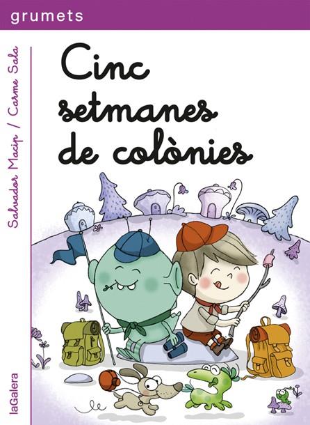 Cinc setmanes de colònies | 9788424657833 | Salvador Macip, Carles Sala