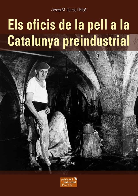 Els oficis de la pell a la Catalunya preindustrial | 9788423208388 | Torras i Ribé, Josep M.