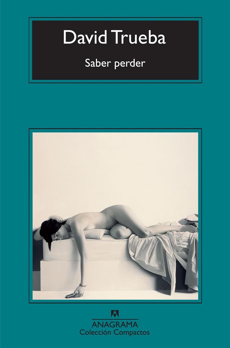 Saber perder | 9788433973474 | David Trueba