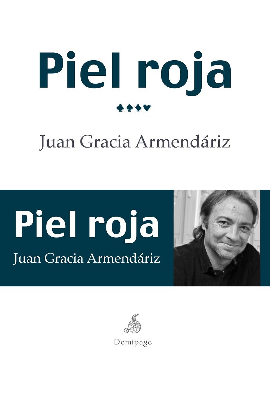 Piel roja | 9788492719891 | Juan Garcia Armendáriz