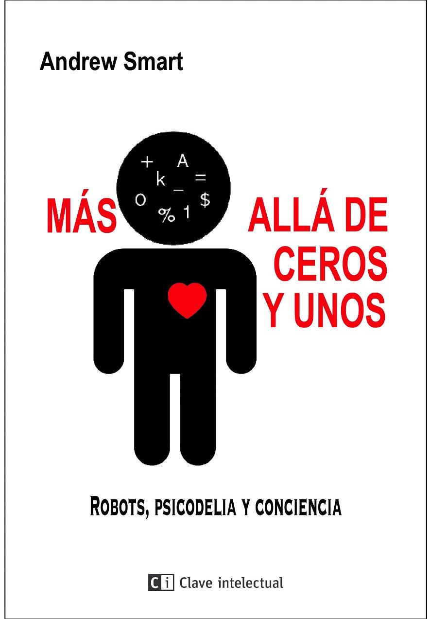 Más allá de ceros y unos | 9788494794858 | Andrew Smart