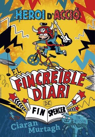 Heroi d acció. El fincreïble diari | 9788424657444 | Murtagh, Ciaran