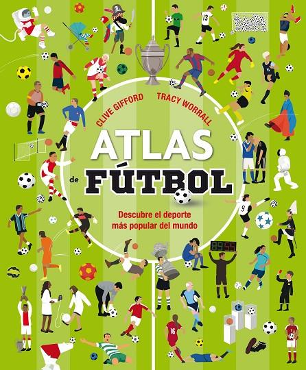 Atlas de fútbol | 9788467596052 | Gifford, Clive