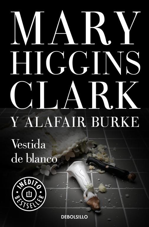 Vestida de blanco | 9788466341882 | Mary Higgins Clark