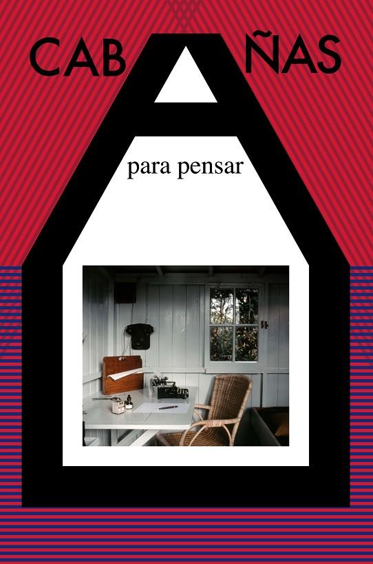 Cabañas para pensar | 9788492724611 | AA.VV