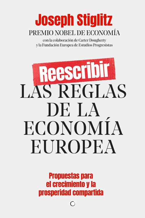 Reescribir las reglas de la economía europea | 9788412176544 | Joseph Stiglitz