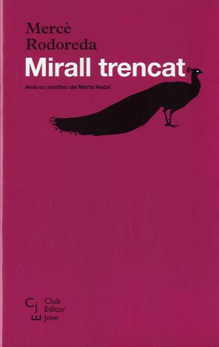 Mirall trencat B | 9788473292245 | Mercè Rodoreda