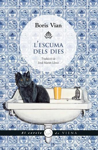 L escuma dels dies | 9788483307380 | Boris Vian