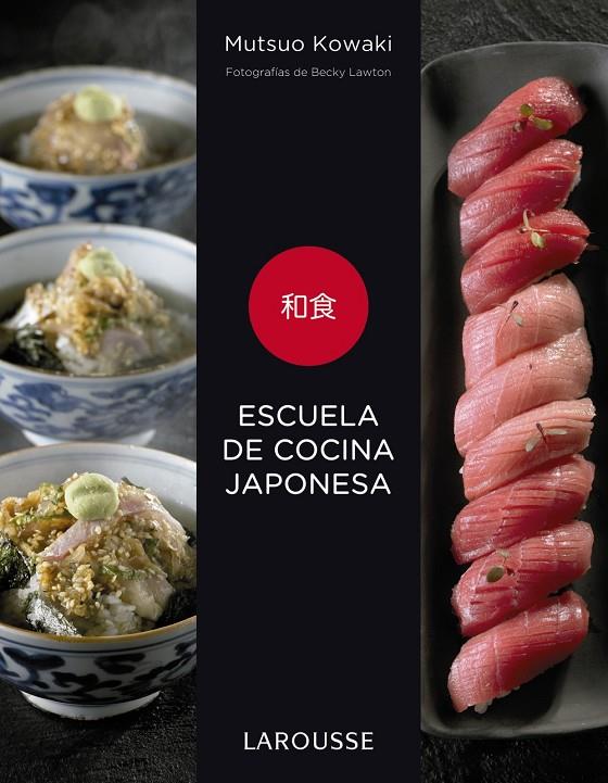 Escuela de cocina japonesa | 9788417720575 | Mutsuo Kowaki