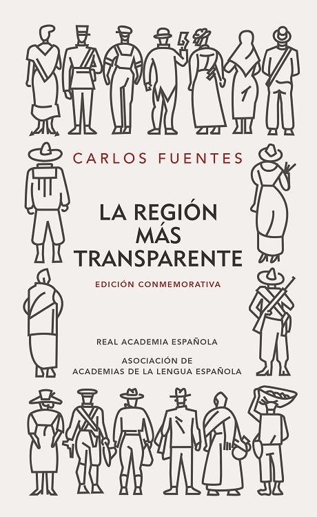 La región más transparente (Edición conmemorativa de la RAE y la ASALE) | 9788420422503 | Fuentes, Carlos