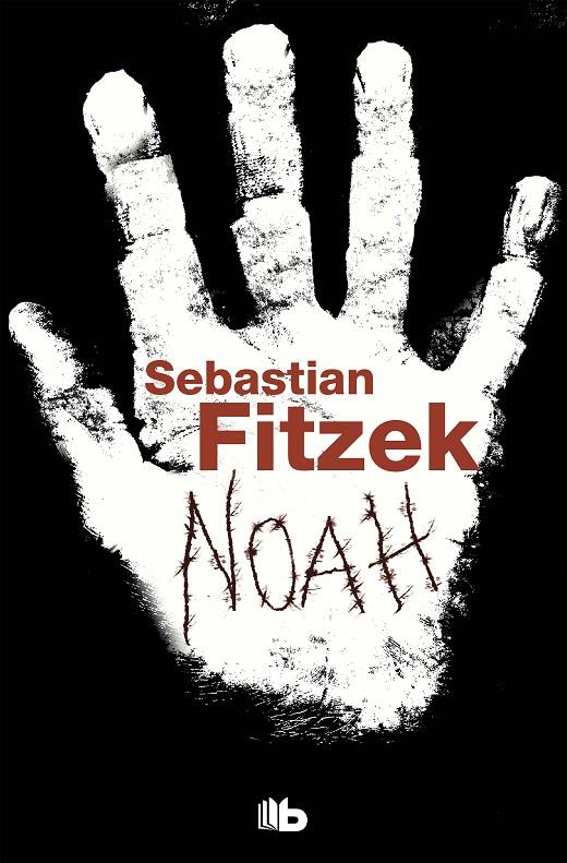 Noah | 9788490700976 | Sebastien Fitzek