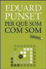 Per què som com som B | 9788499300863 | Eduard Punset