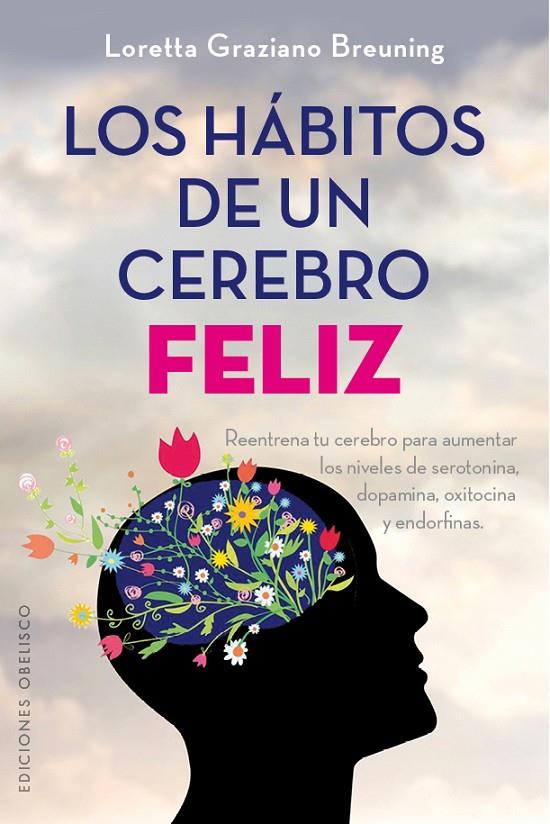 Los hábitos de un cerebro feliz | 9788491111481 | GRAZIANO BREUNING, LORETTA