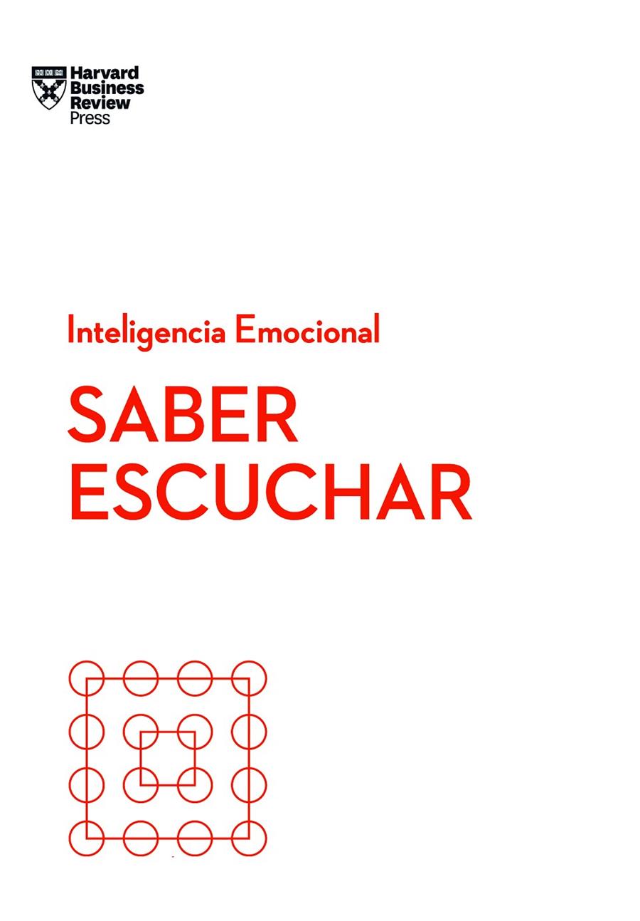 Saber escuchar | 9788417963026 | Harvard Business Review / Bergman, Peter / Hougaard, Rasmus / Carter, Jacqueline