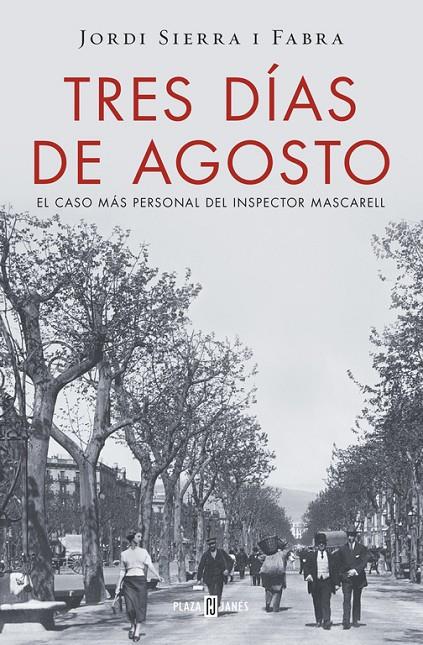 Tres días de agosto | 9788401016875 | Jordi Sierra Fabra