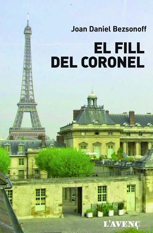 El fill del coronel | 9788416853106 | Joan Daniel Bezsonoff