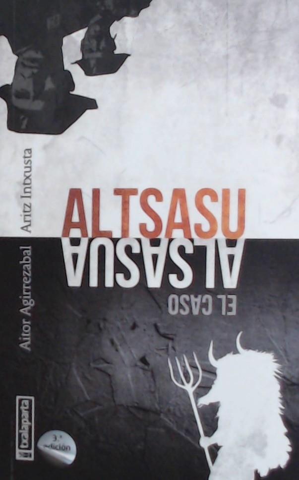 Altsasu. El caso | 9788417065638 | Intxusta Pagola, Aritz / Agirrezabal Moreno, Aitor