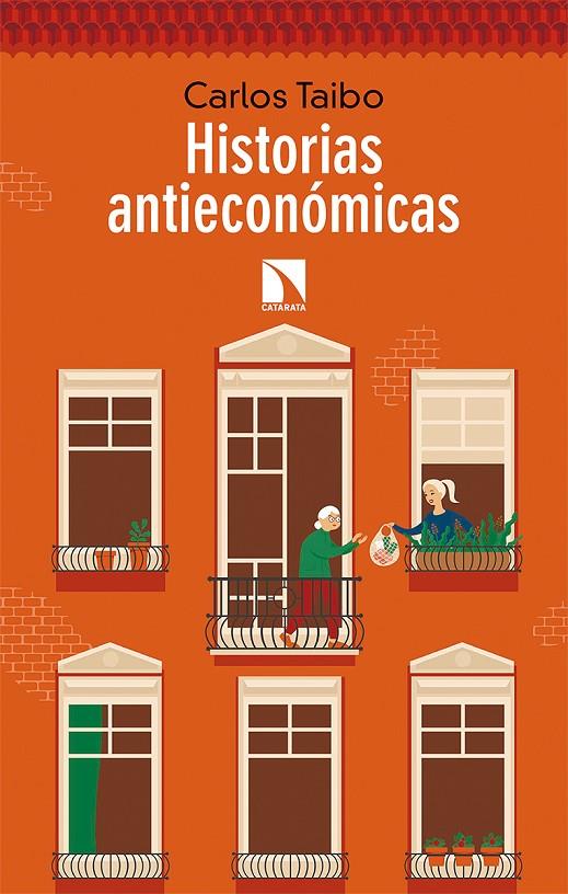 Historias antieconómicas | 9788490979792 | Carlos Taibo