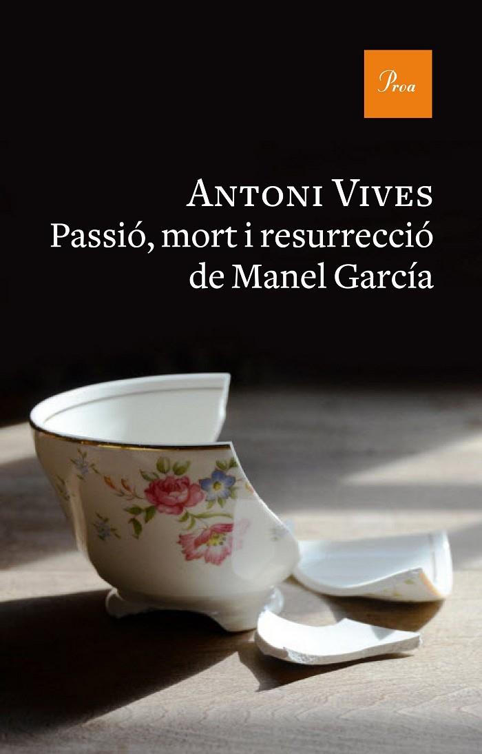 Passió, mort i resurrecció de Manel Garcia | 9788475886312 | Antoni Vives