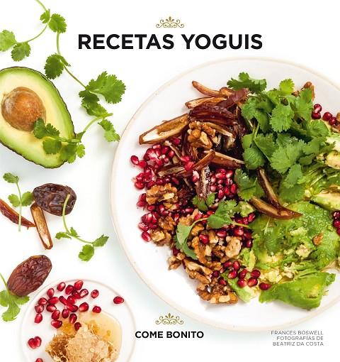 Recetas yoguis | 9788416890491 | Boswell, Frances / Costa, Beatriz da