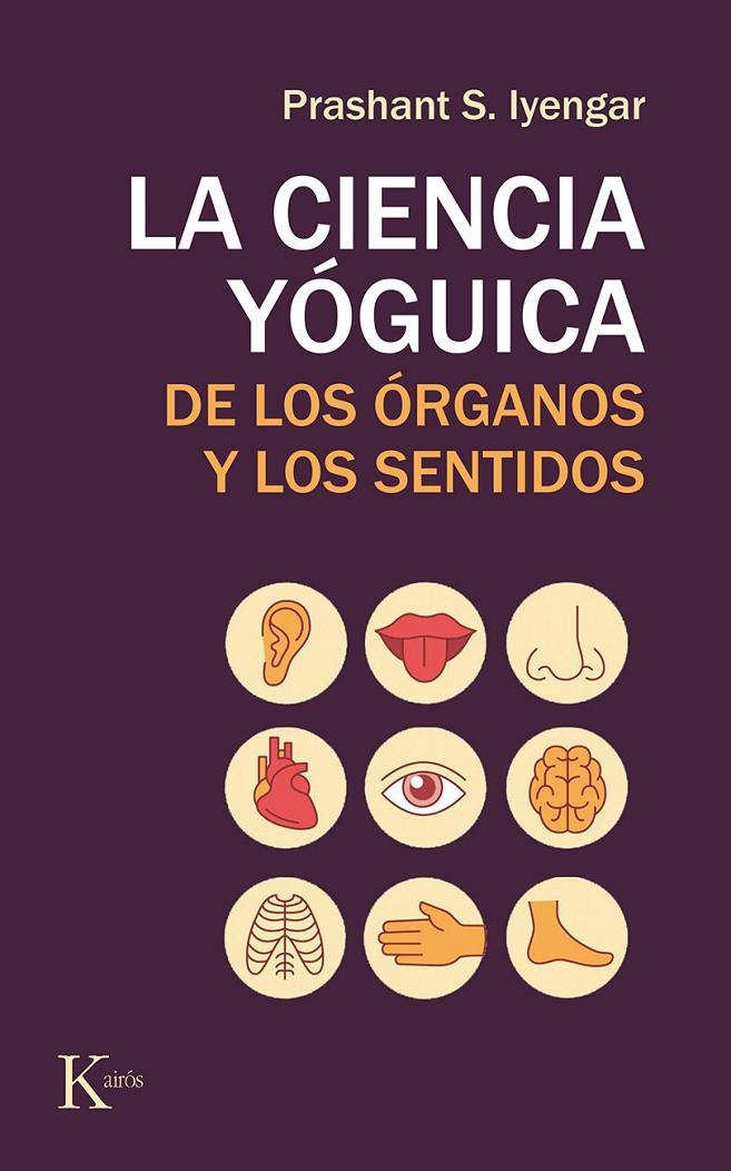 La ciencia yóguica | 9788499886565 | Iyengar, Prashant S.