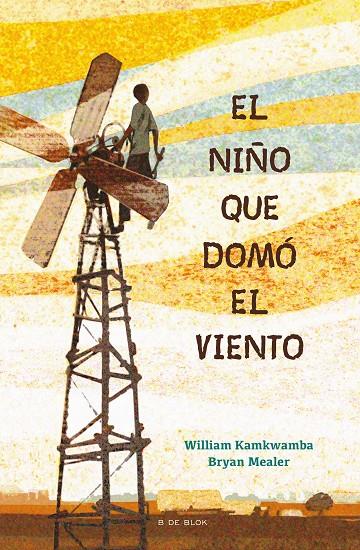 El niño que domó el viento | 9788417424121 | Kamkwamba, William/Mealer, Bryan