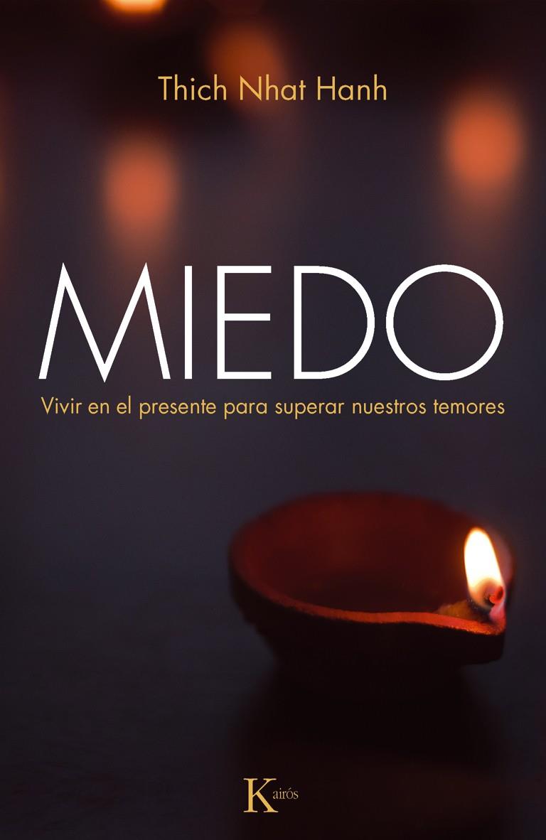 Miedo (Kairós) | 9788499883137 | Thich Nhat Hanh