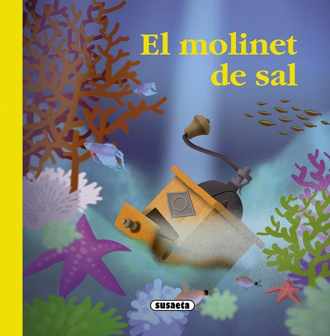 El molinet de sal | 9788467725384 | Susaeta, Equip