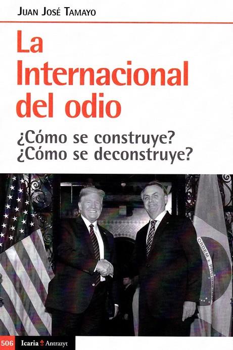 la internacional del odio | 9788498889796 | José Tamayo, Juan