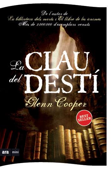 La clau del destí | 9788493967932 | Glenn Cooper