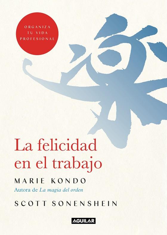 La felicidad en el trabajo | 9788403519374 | Marie Kondo