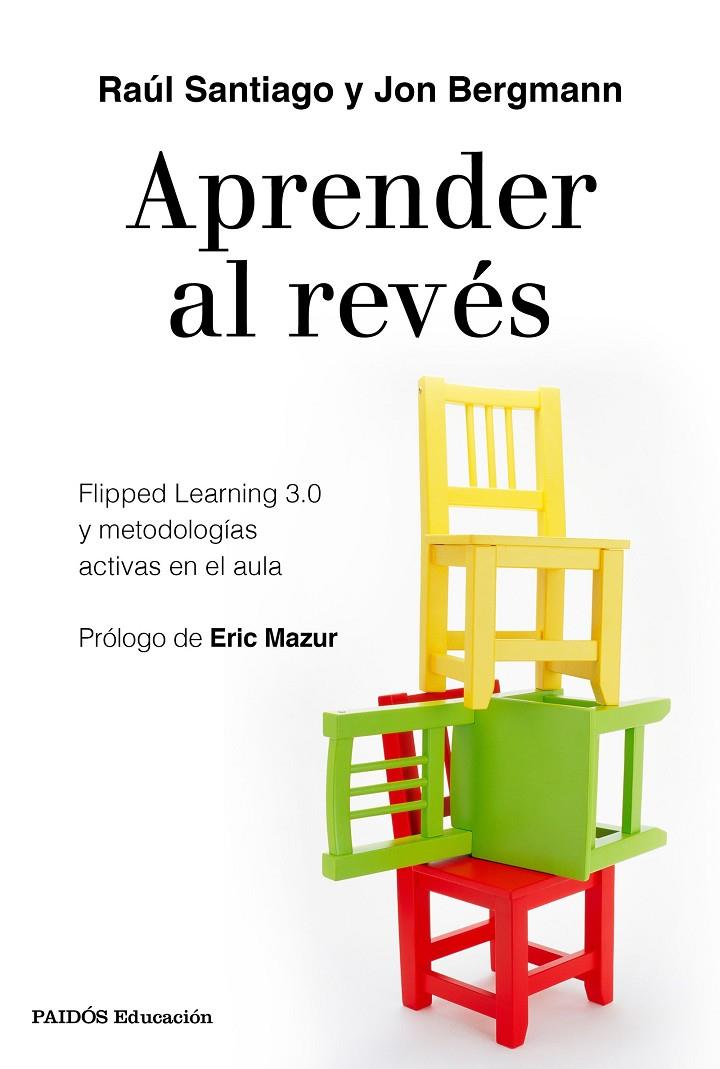 Aprender al revés | 9788449334863 | Santiago, Raúl / Bergmann, Jon