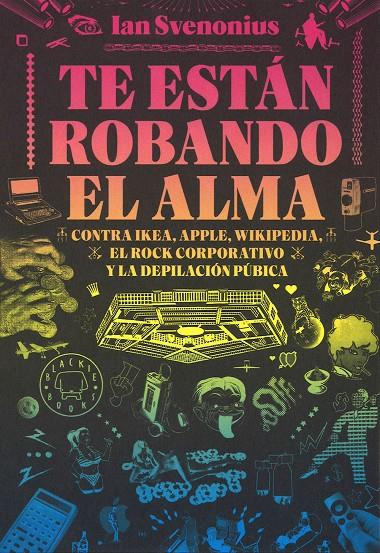 Te están robando el alma | 9788416290642 | Ian Svenonius