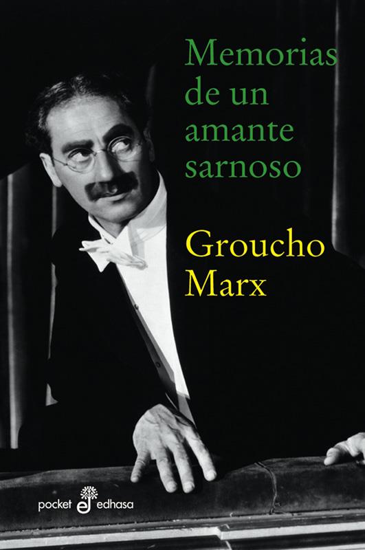 Memorias de un amante sarnoso | 9788435018371 | Groucho Marx