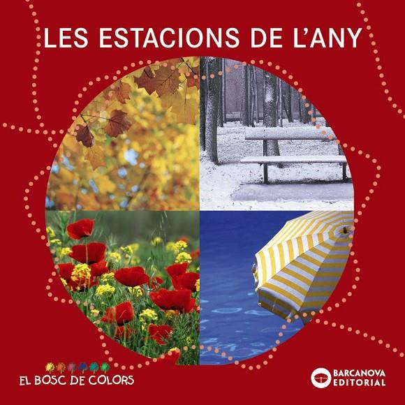 Les estacions de l'any | 9788448926571 | Baldó i Caba, Estel / Gil Juan, Rosa / Soliva Garriga, Maria