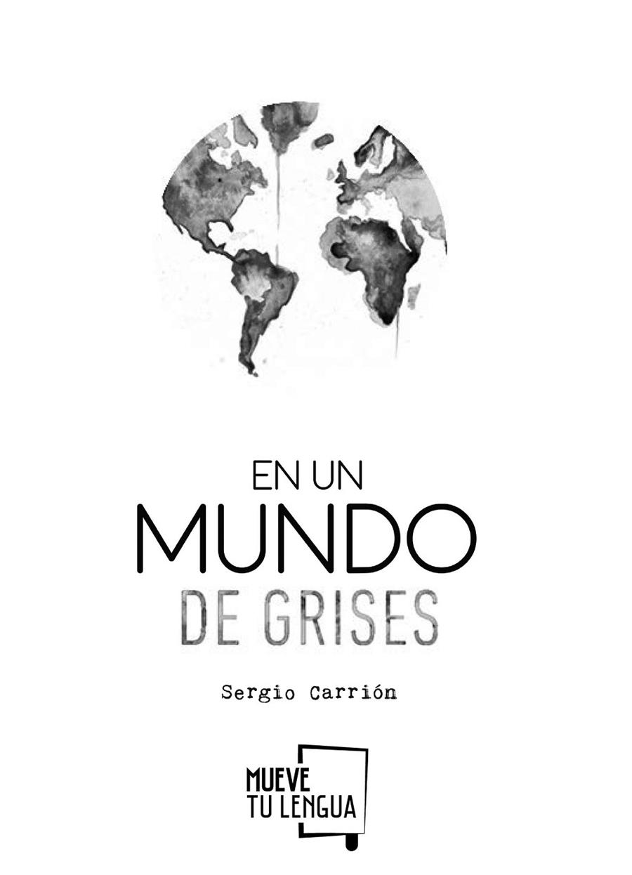 En un mundo de grises | 9788494398926 | Sergio Carrión