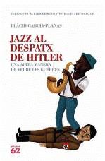 Jazz al despatx de Hitler | 9788429767049 | Garcia-Planas, Plàcid