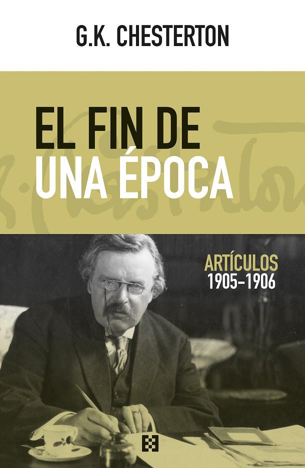 El fin de una época | 9788490559529 | Chesterton, Gilbert Keith