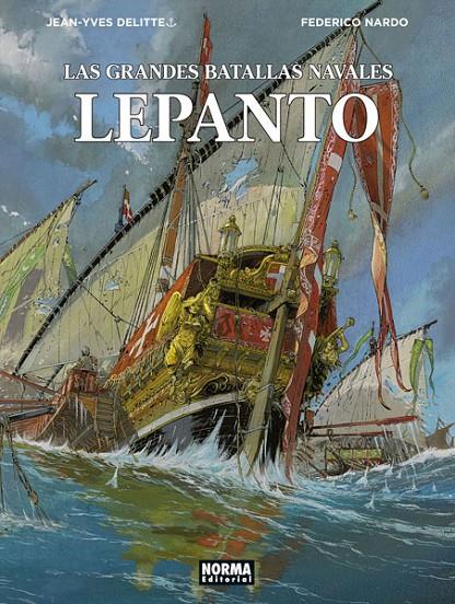 Las grandes batallas navales. Lepanto | 9788467935769 | Jean Yves Delitte