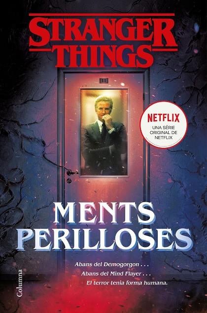 Stranger things. Ments perilloses | 9788466424950 | Gwenda Bond