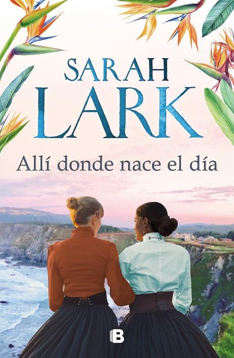 Allí donde nace el día | 9788466669238 | Lark, Sarah