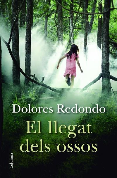 El llegat dels ossos | 9788466417891 | Dolores Redondo