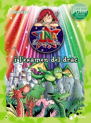 Tina Superbruixa i l examen del drac | 9788499068558 | KNISTER