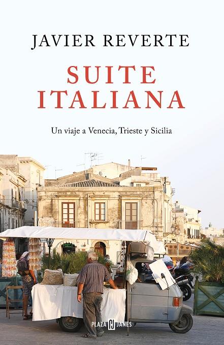 Suite italiana | 9788401022463 | Javier Reverte