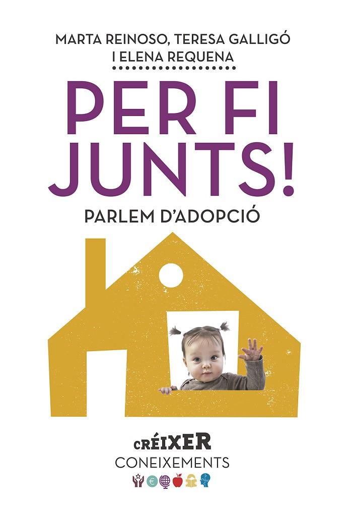 Per fi junts! Parlem d adopció | 9788498839623 | Requena Varón, Elena / Galligó Mingo, M. Teresa / Reinoso Bernuz, Marta