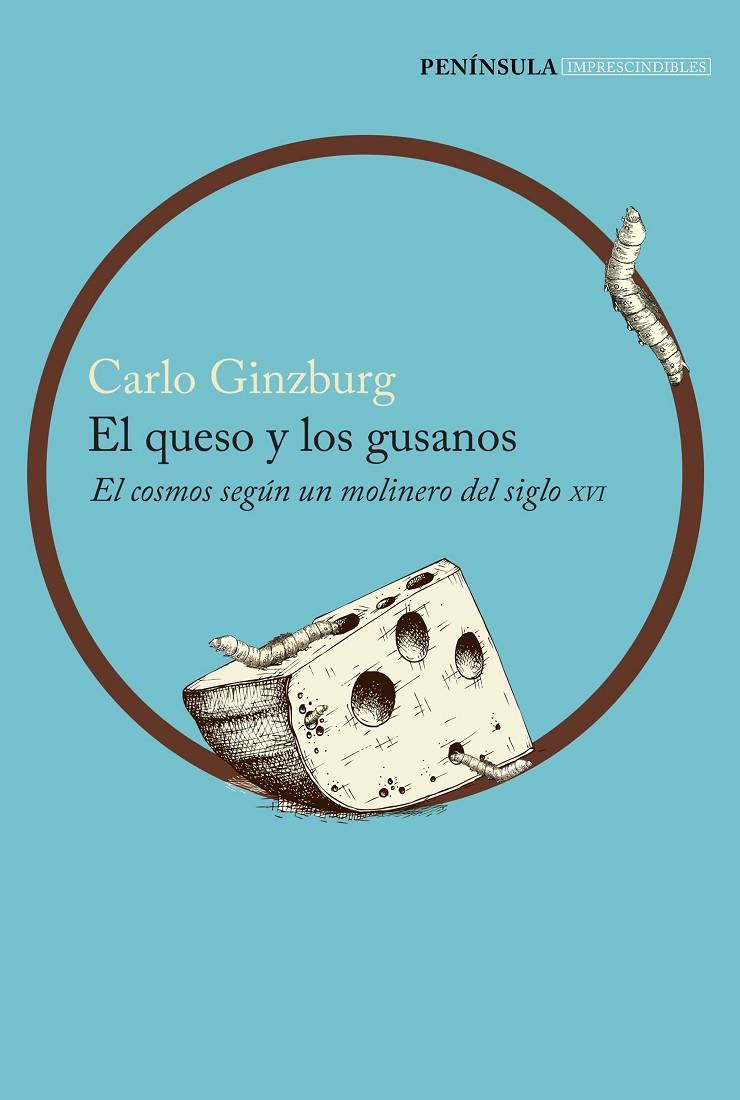 El queso y los gusanos | 9788499424392 | Natalia Ginzburg