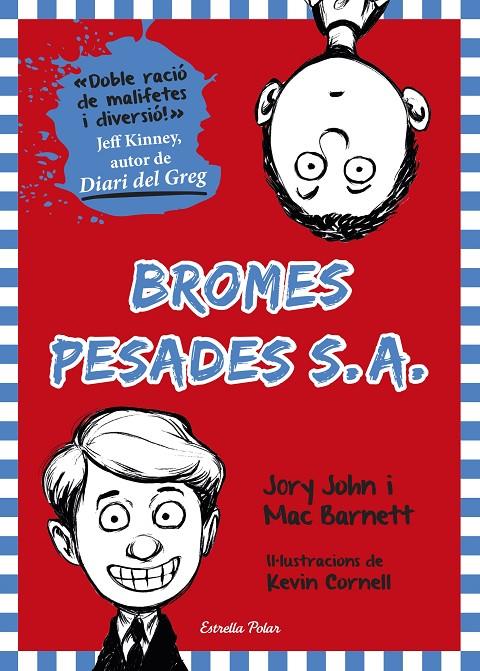 Bromes pesades S.A. | 9788490578605 | Barnett, Mac / John, Jory