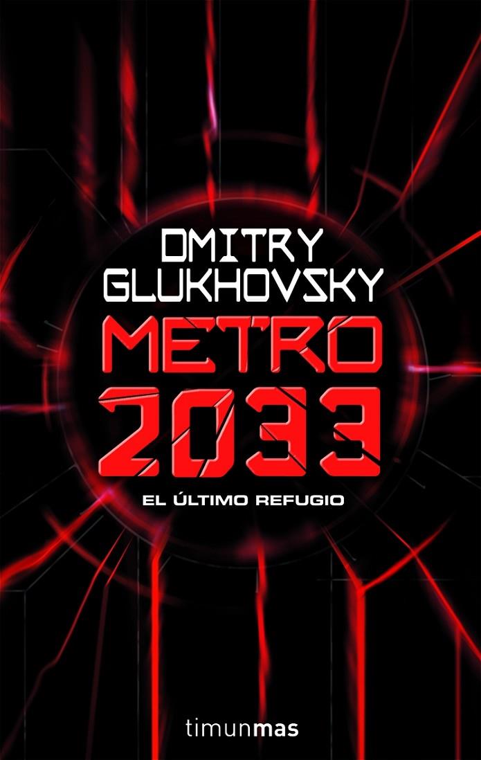 Metro 2033 | 9788448039806 | Dmitry Glukhovsky