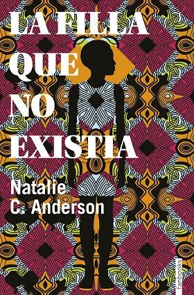 La filla que no existia | 9788416716906 | Natalie C. Anderson